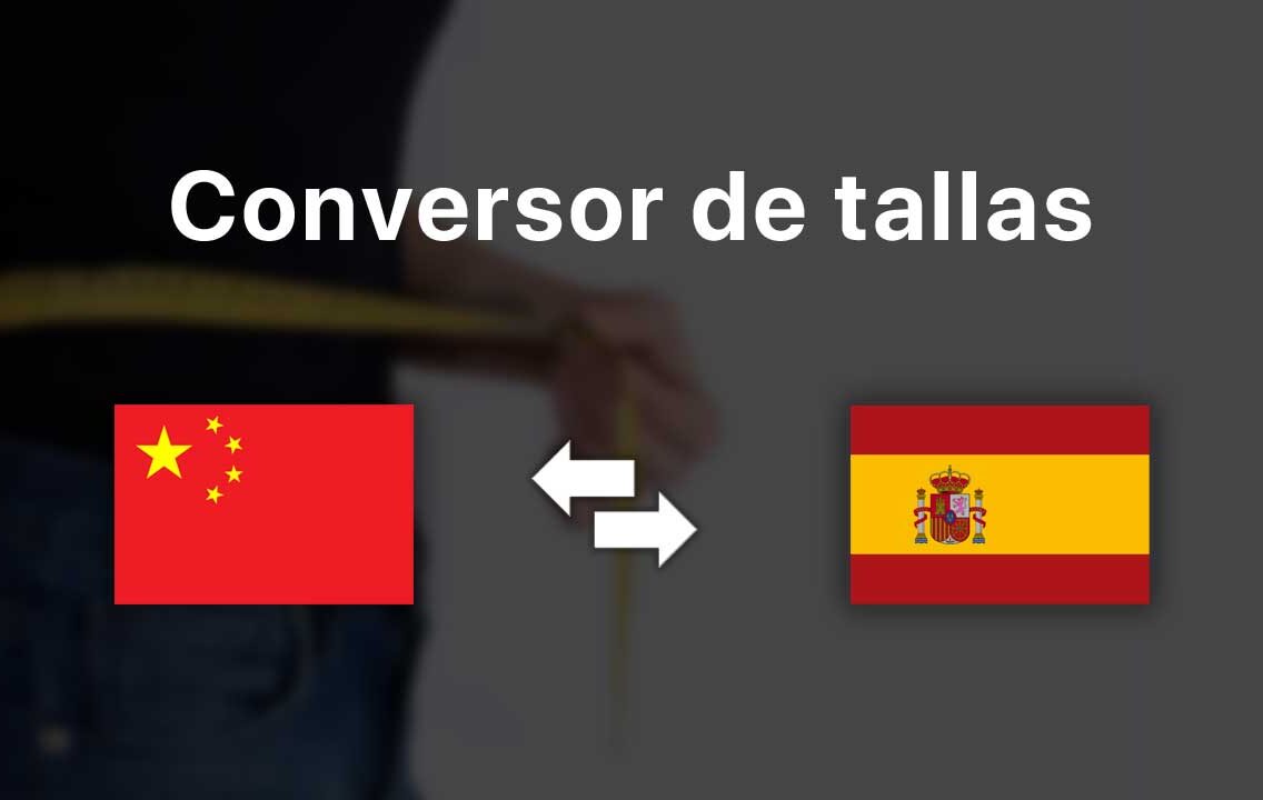 Conversor de tallas chinas a españolas